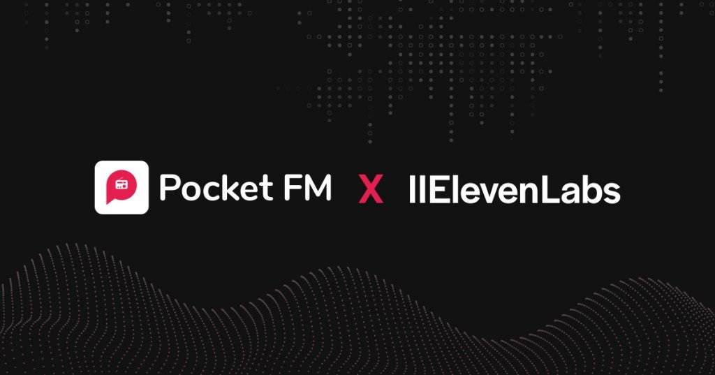 Pocket FM se asocia con ElevenLabs para convertir rápidamente los guiones en contenido de audio